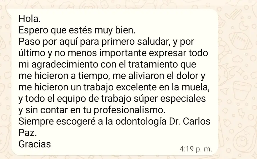 Mensaje real de WhatsApp: agradece que la atendieron a tiempo, le aliviaron el dolor y le hicieron un trabajo excelente en la muela